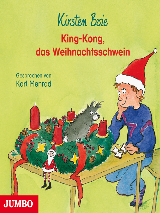 Title details for King-Kong, das Weihnachtsschwein by Kirsten Boie - Available